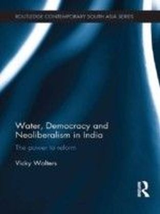 Water, Democracy and Neoliberalism in India main product photo