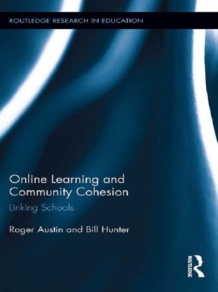 Online Learning and Community Cohesion: Linking Schools