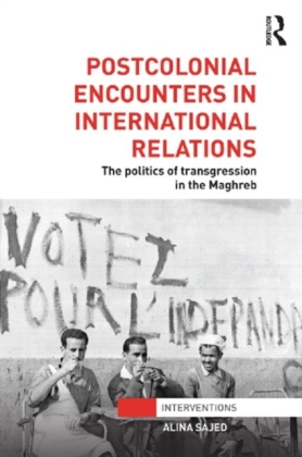 Postcolonial Encounters with International Relations