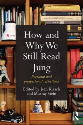 How and Why We Still Read Jung: Personal and Professional Reflections