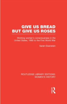 Give Us Bread but Give Us Roses