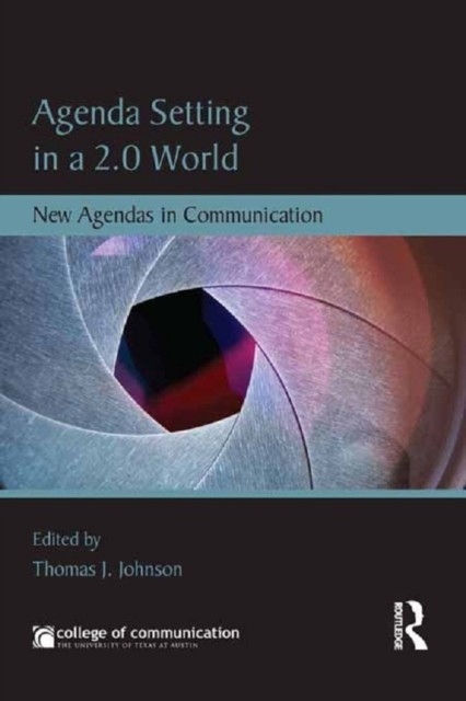 Agenda Setting in a 2.0 World: New Agendas in Communication main product photo