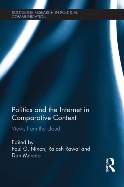 Politics and the Internet in Comparative Context main product photo