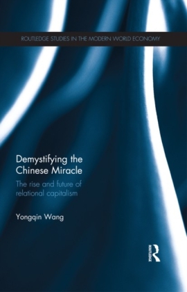 Demystifying the Chinese Economy Miracle