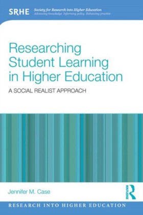 Researching student learning in higher education: A social realist approach