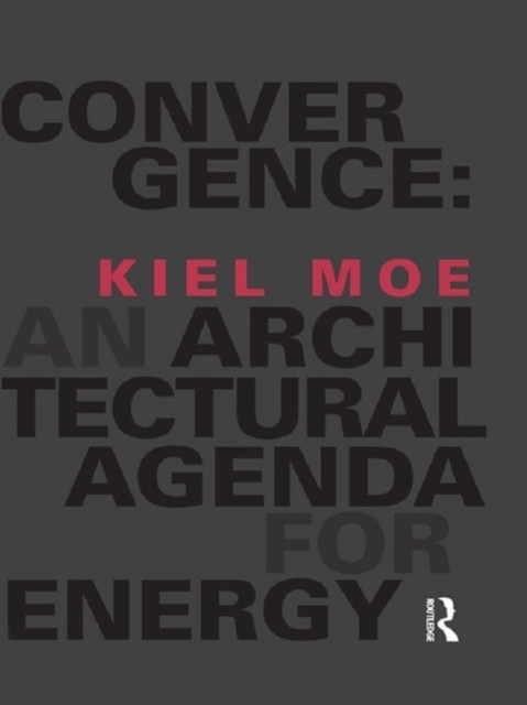 Convergence: An Architectural Agenda for Energy main product photo