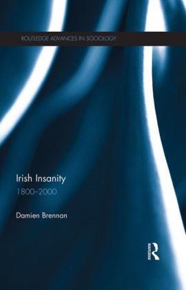 Irish Insanity 1800-2000