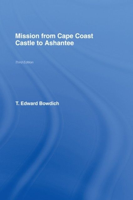 Mission from Cape Coast Castle to Ashantee (1819) main product photo