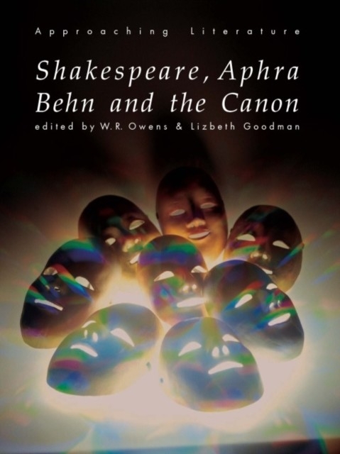 Shakespeare, Aphra Behn and the Canon main product photo