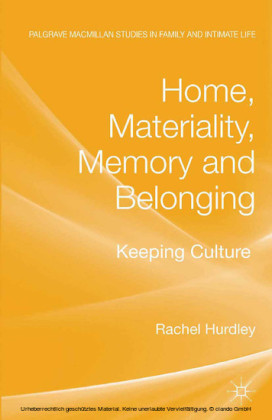 Home, Materiality, Memory and Belonging