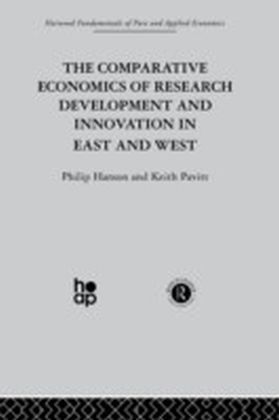 Comparative Economics of Research Development and Innovation in East and West