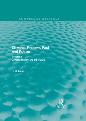 Climate: Present, Past and Future