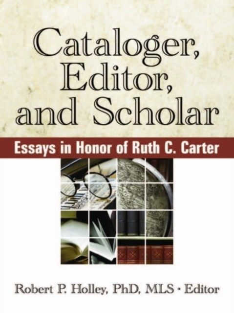 Cataloger, Editor, and Scholar main product photo