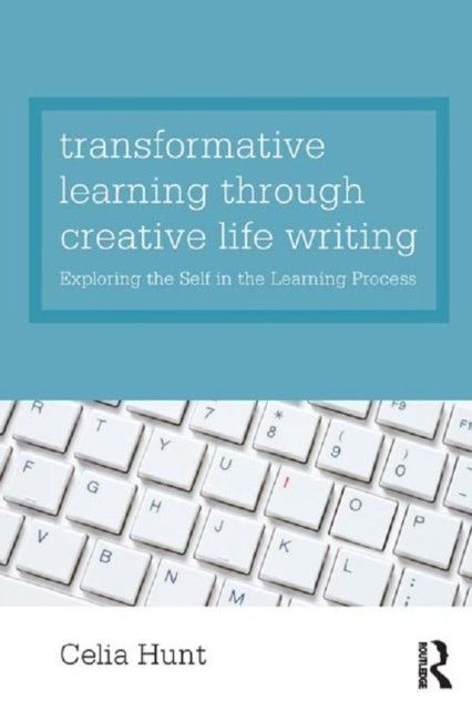 Creative Life Writing as a Tool for Transformative Learning main product photo