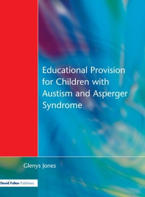 Educational Provision for Children with Autism and Asperger Syndrome main product photo