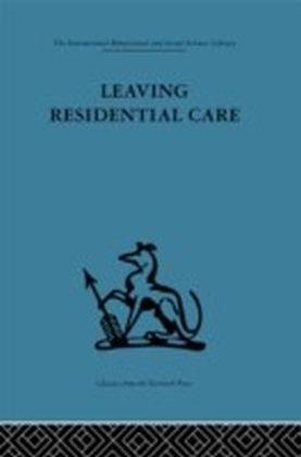 Leaving Residential Care