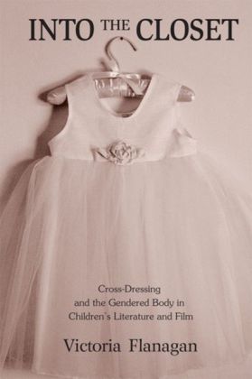 Into the Closet: Gender and Cross-dressing in Children's Fiction