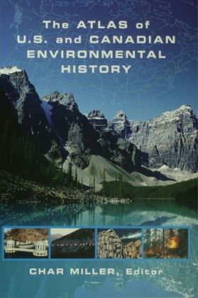 Atlas of US and Canadian Environmental History