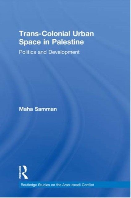 Colonial Israel and Trans-Colonial Palestine main product photo