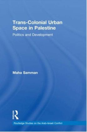 Colonial Israel and Trans-Colonial Palestine