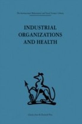 Industrial Organizations and Health