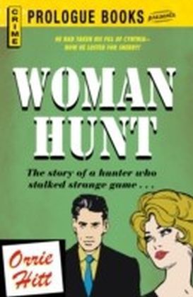 Woman Hunt
