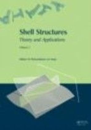 Shell Structures: Theory and Applications (Vol. 2)