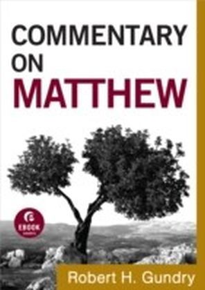 Commentary on Matthew (Commentary on the New Testament Book No.1)