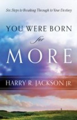 You Were Born for More