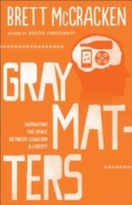 Gray Matters