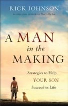 A Man in the Making