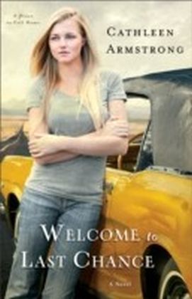 Welcome to Last Chance (A Place to Call Home Book, No.1)