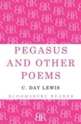 Pegasus and Other Poems