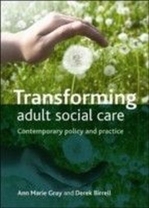 Transforming adult social care