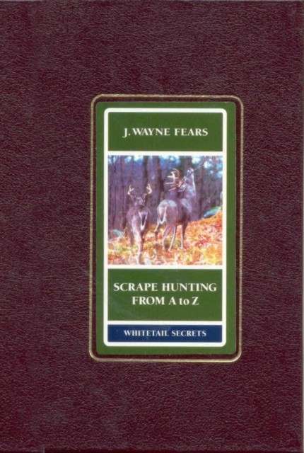 Scrape Hunting from a to Z main product photo