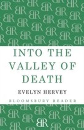 Into the Valley of Death