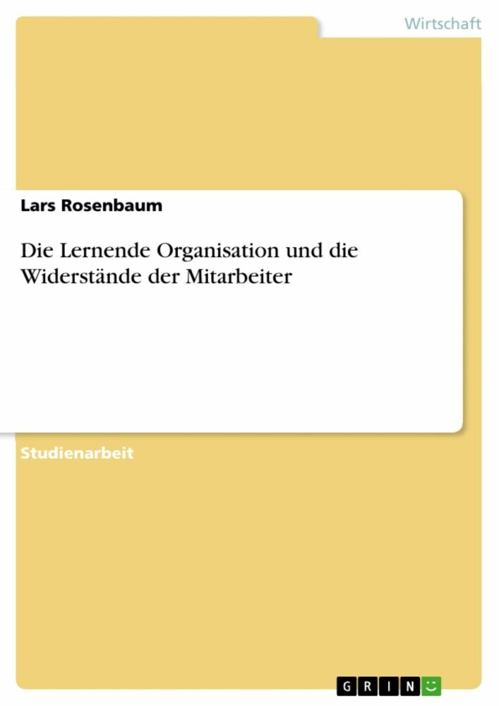 Die Lernende Organisation und die Widerstände der Mitarbeiter main product photo