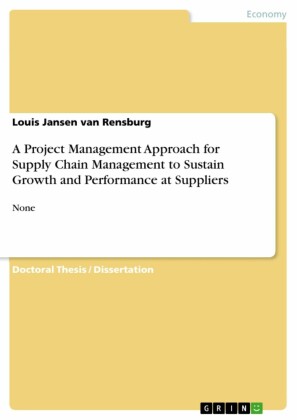 A Project Management Approach for Supply Chain Management to Sustain Growth and Performance at Suppliers