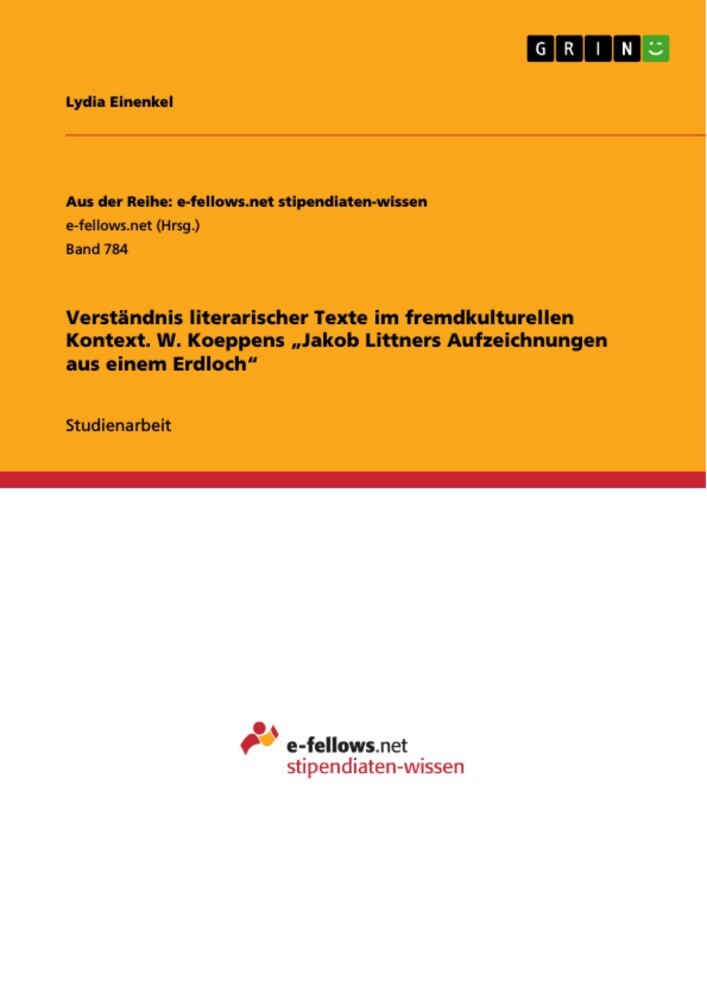 Verständnis literarischer Texte im fremdkulturellen Kontext. W. Koeppens 'Jakob Littners Aufzeichnungen aus einem Erdloch' main product photo