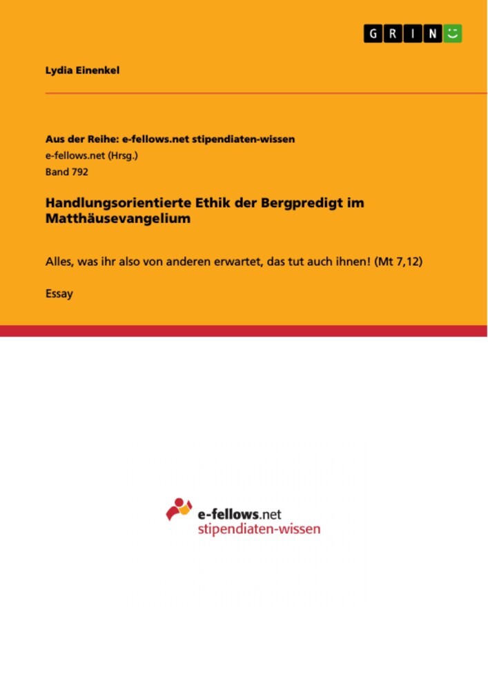 Handlungsorientierte Ethik der Bergpredigt im Matthäusevangelium main product photo
