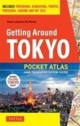 Getting Around Tokyo Pocket Atlas and Transportation Guide