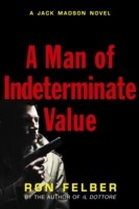 Man of Indeterminate Value