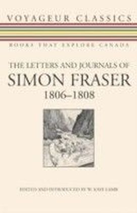 Letters and Journals of Simon Fraser, 1806-1808 main product photo