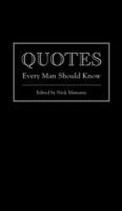 Quotes Every Man Should Know