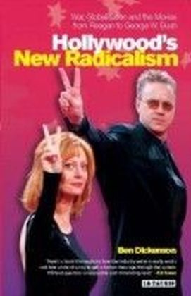 Hollywood's New Radicalism