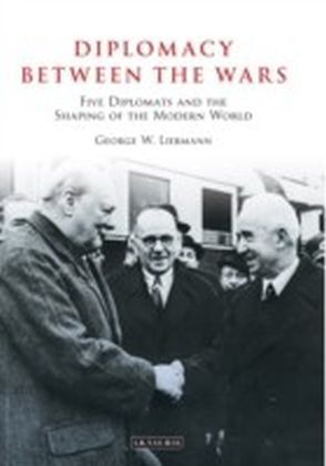Diplomacy Between the Wars