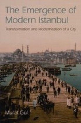 Emergence of Modern Istanbul