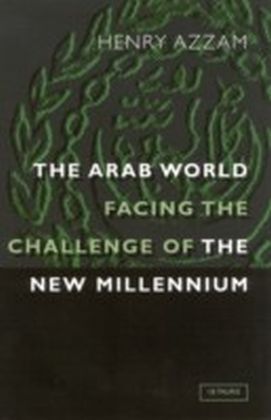 Arab World Facing the Challenge of the New Millennium