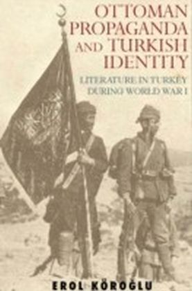 Ottoman Propaganda and Turkish Identity main product photo