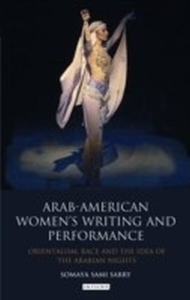 Arab-American Women's Writing and Performance